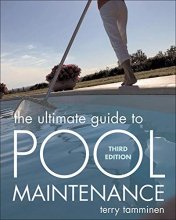 Cover art for The Ultimate Guide to Pool Maintenance, Third Edition